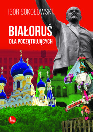 Białoruś dla początkujących