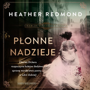 Charles Dickens na tropie. Płonne nadzieje