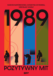 1989. Pozytywny mit