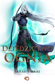 Dziedzictwo ognia. Szklany tron. Tom 3