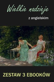 3 ebooki: Wielkie nadzieje z angielskim