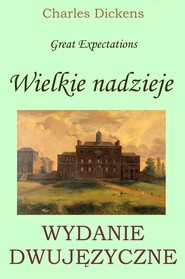 Wielkie nadzieje. Wydanie dwujęzyczne