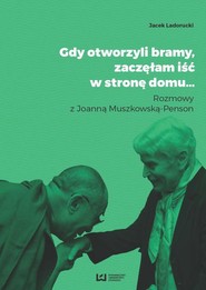 Gdy otworzyli bramy, zaczęłam iść w stronę domu…