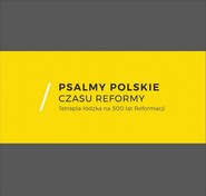 Psalmy polskie czasu reformy