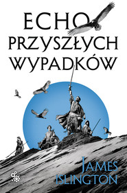 Echo przyszłych wypadków