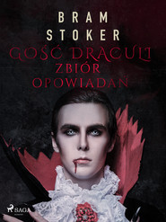 Gość Draculi. Zbiór opowiadań