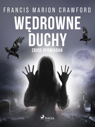 Wędrowne duchy. Zbiór opowiadań