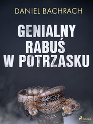 Genialny rabuś w potrzasku