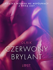 Czerwony brylant - opowiadanie erotyczne