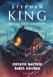 OSTATNI BASTION BARTA DAWESA
