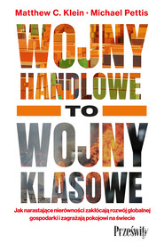 Wojny handlowe to wojny klasowe