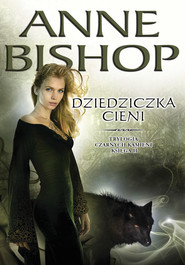 Dziedziczka Cieni. Czarne Kamienie – księga 2