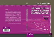 Rozwiązujemy zadania z analizy matematycznej. Część 3