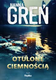 Otulone ciemnością. W trójkącie beskidzkim, tom 3