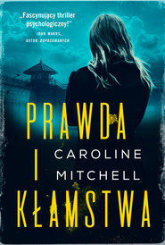 Prawda i kłamstwa