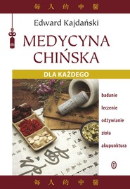 Medycyna chińska dla każdego