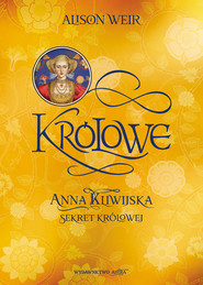 ANNA KLIWIJSKA. Sekret królowej