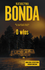 O włos. Jakub Sobieski. Tom 1.