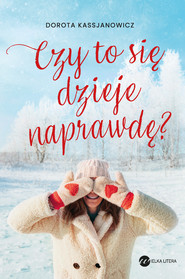 Czy to się dzieje naprawdę?