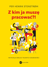 Z kim ja muszę pracować?!