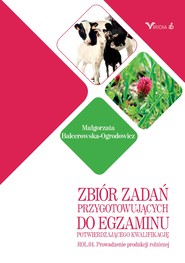 Zbiór zadań ROL. 04 Prowadzenie produkcji rolniczej