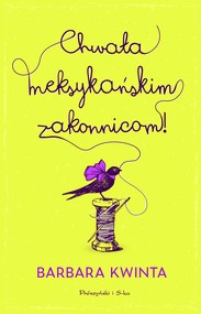 Chwała meksykańskim zakonnicom