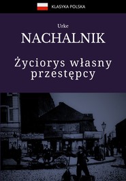 Życiorys własny przestępcy