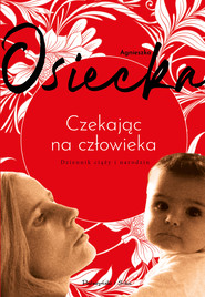 Czekając na człowieka