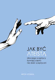 Jak być ateistą
