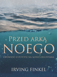 Przed arką Noego.