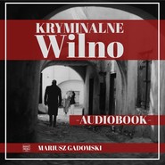 Kryminalne Wilno