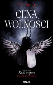 Cena wolności. Spin off Konsorcjum Część Pierwsza