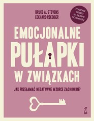 Emocjonalne pułapki w związkach