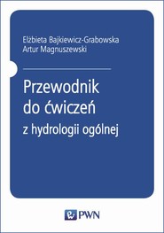 Przewodnik do ćwiczeń z hydrologii ogólnej