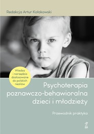 Psychoterapia poznawczo-behawioralna dzieci i młodzieży