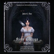 Kiedy nadciąga mgła