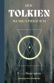 Władca Pierścieni. Dwie wieże (t.2)