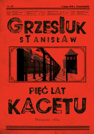 Pięć lat kacetu