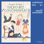 Tylko bez całowania!