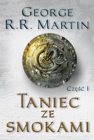 Taniec ze smokami, cz. 1
