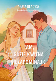Tam, gdzie kwitną niezapominajki