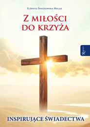 Z miłości do krzyża