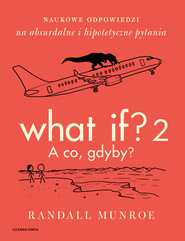 What If? 2. A co, gdyby?