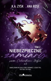 Niebezpieczne zamiary - Tom 2