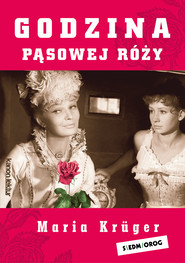 Godzina pąsowej róży