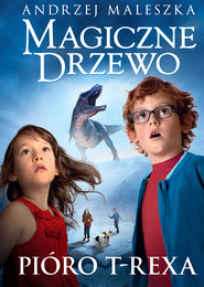 Magiczne Drzewo. Pióro T-rexa