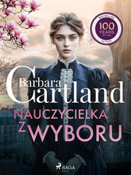 Nauczycielka z wyboru – Ponadczasowe historie miłosne Barbary Cartland