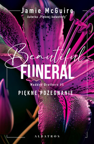 A BEAUTIFUL FUNERAL. PIĘKNE POŻEGNANIE.