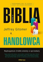 Biblia handlowca. Najbogatsze źródło wiedzy o sprzedaży. Wydanie III