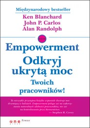 Empowerment. Odkryj ukrytą moc Twoich pracowników!